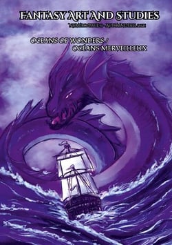 Fantasy art and studies 11 : océans of wonders / oceans merveilleux