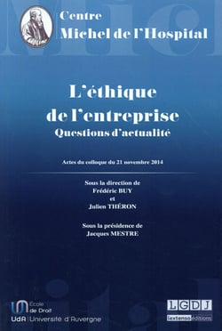 L'éthique de l'entreprise - questions d'actualité