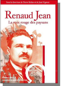 Renaud jean - la voix rouge des paysans
