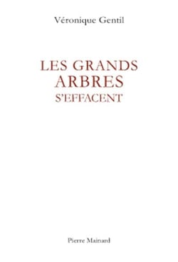 Les grands arbres s'effacent