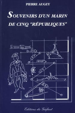 Souvenirs d'un marin de 5 republiques
