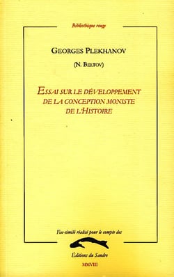 Essai sur le développement de la conception moniste de l'histoire