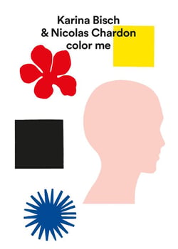 Color me - karina bisch & nicolas chardon