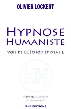 Hypnose humaniste - voie de guérison et d'éveil