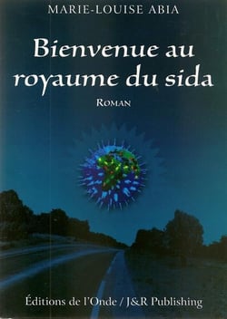 Bienvenue au royaume du sida