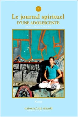 Le journal spirituel d'une adolescente - histoires vécues