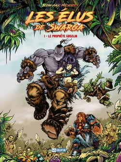 Les élus de Swarga Tome 1 : le prophète Grozlin