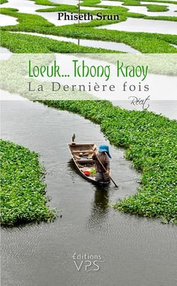 Loeuk...Tchong Kraoy : La Dernière fois