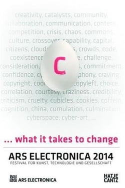 Ars electronica 2014 what it takes to change
