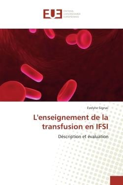 L'enseignement de la transfusion en IFSI : description et évaluation