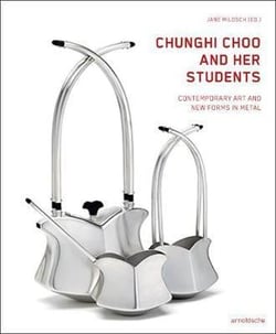 Chunghi choo and her students : contemporary art and new forms in metal