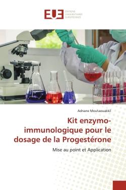 Kit enzymo-immunologique pour le dosage de la Progestérone : Mise au point et Application
