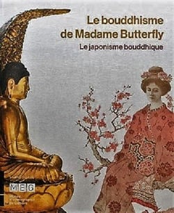 Le bouddhisme de madame butterfly - le japonisme bouddhique