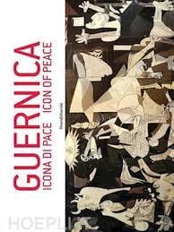 Guernica icona di pace/an icon of peace (italien - anglais)