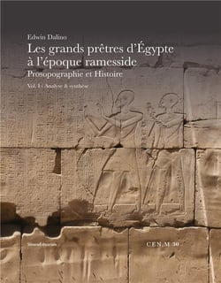 Les grands prêtres d'Egypte à l'époque ramesside : prosopographie et histoire t.1 - analyse et synthèse