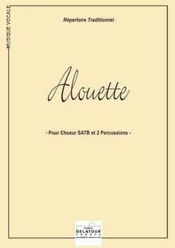Alouette pour choeur SATB et 2 percussions