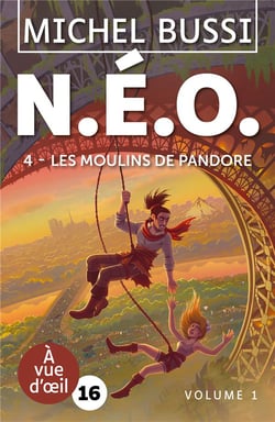 N.E.O. Tome 4 : les moulins de Pandore