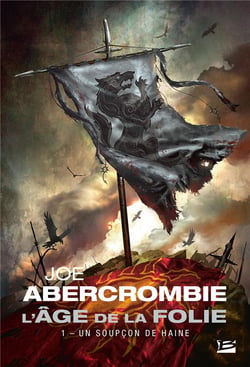 L'âge de la folie Tome 1 : un soupçon de haine