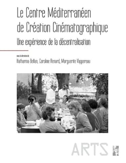 Le centre méditerranéen de création cinématographique : une expérience de la décentralisation