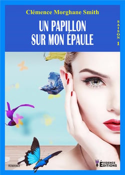 Un papillon sur mon épaule - saison 1