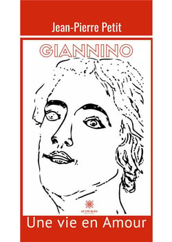 Giannino : une vie en amour