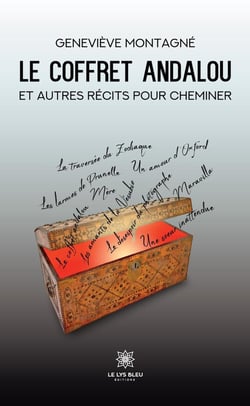 Le coffret andalou et autres récits pour cheminer