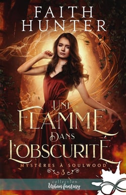 Mystères à Soulwood Tome 3 : Une flamme dans l'Obscurité