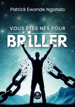Vous êtes nés pour briller