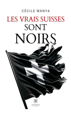Les vrais suisses sont noirs