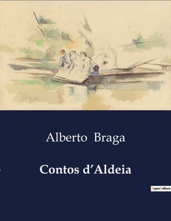 Contos d'Aldeia : Histórias de uma aldeia em tempos de mudança