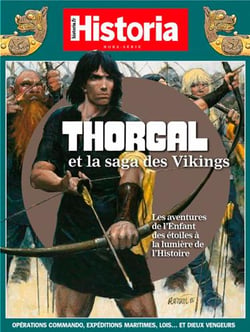 Historia Hors-Série n.13518 : Thorgal et la saga des Vikings - les aventures de l'enfant des étoiles à la lumière de l'histoire