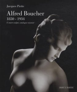 Alfred Boucher (1850-1934) - catalogue raisonné de l'oeuvre sculpté