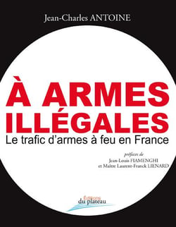À armes illégales
