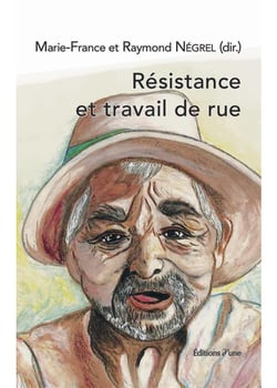 Resistance et travail de rue
