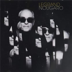 Legrand - Nougaro
