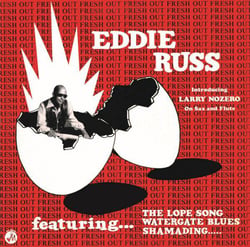 Soul Jazz Records presents Eddie Russ : fresh out