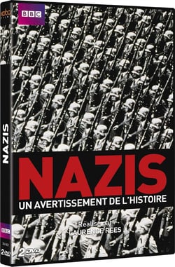 Nazis, un avertissement de l'histoire
