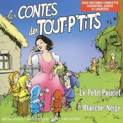 Les contes des touts p'tits : blanche neige-Le petit poucet