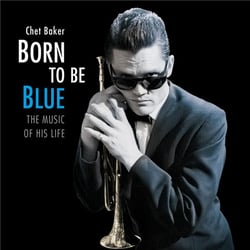 Born To Be Blue - The Music of His Life (Essential Jazz Classic Edition)