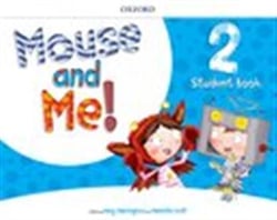 Mouse and me level 2- student's book pack