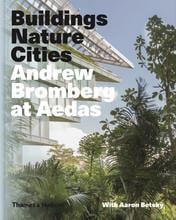 Andrew bromberg at aedas: buildings, nature, cities