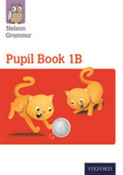 Nelson grammar  1b year 1/p2- pupil book