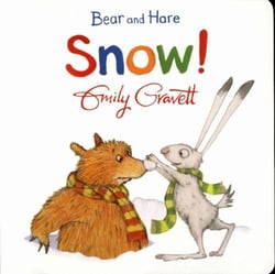 SNOW ! - BEAR AND HARE: BOOK 2