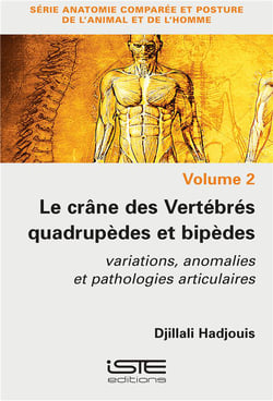 Le crâne des vertébrés quadrupèdes : variations, anomalies et pathologies articulaires