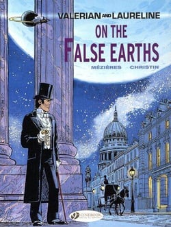 Valérian and Laureline - tome 7 On the False Earth