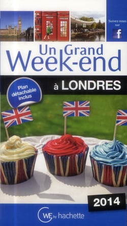 Un grand week-end - à londres (édition 2014)