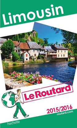 Guide du routard - limousin 2015