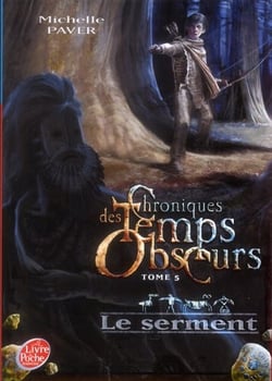Chroniques des temps obscurs Tome 5 - le serment
