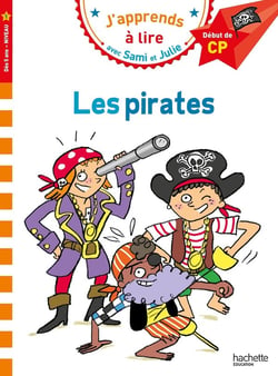 J'apprends à lire avec Sami et Julie : CP, niveau 1 - les pirates