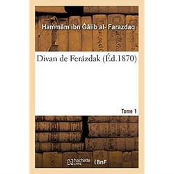 Divan de Ferazdak. Tome 1